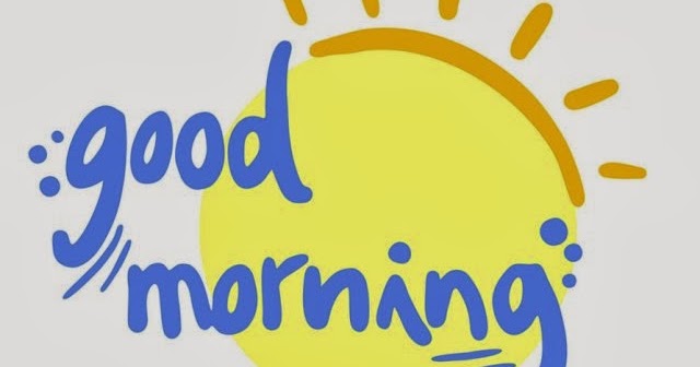 Kata Kata Menyambut Pagi Hari Yang Indah Dan Terbaik Kata Kata Menyambut Pagi Hari Yang Indah Dan Terbaik